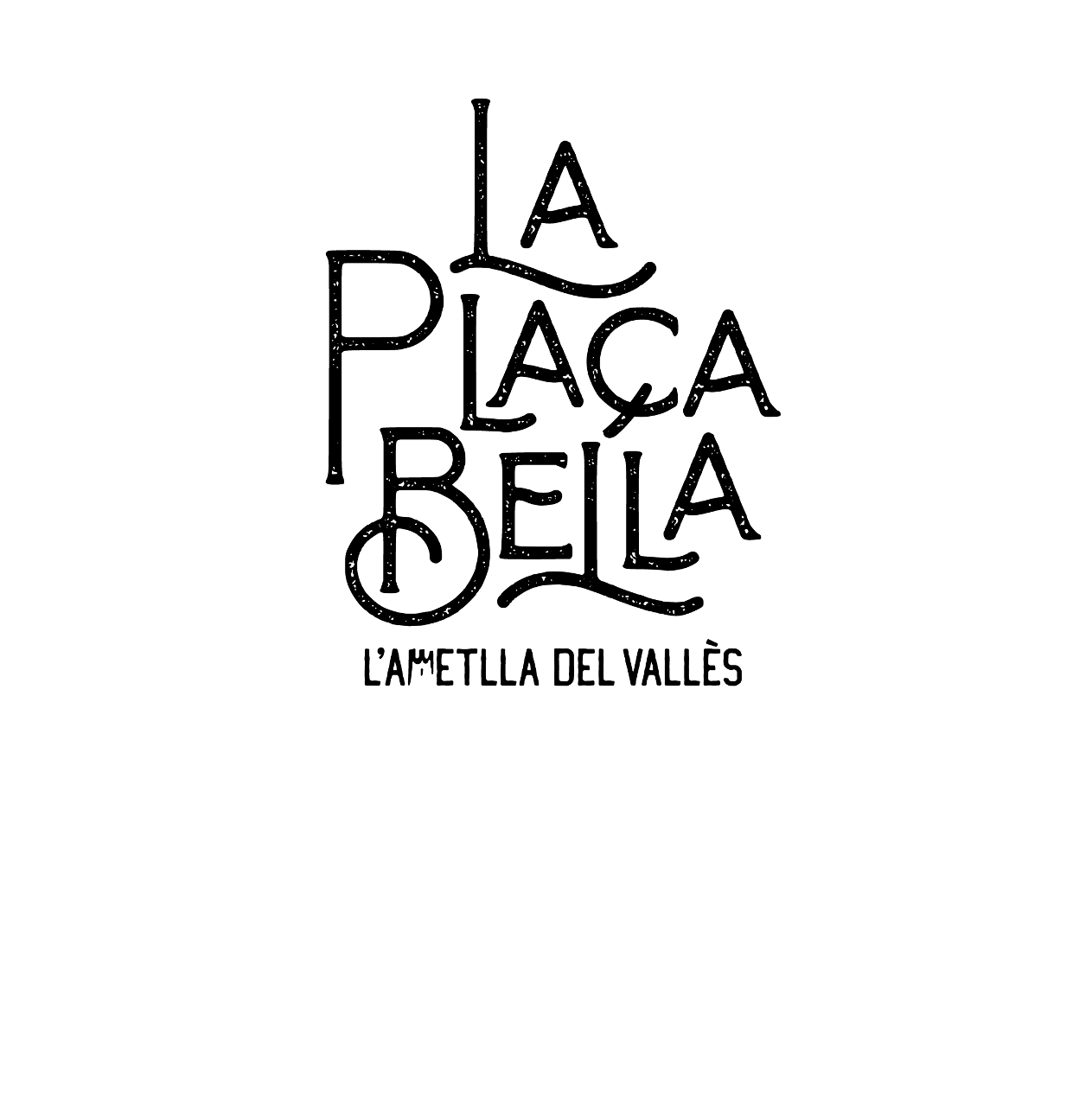 LA PLAÇA BELLA